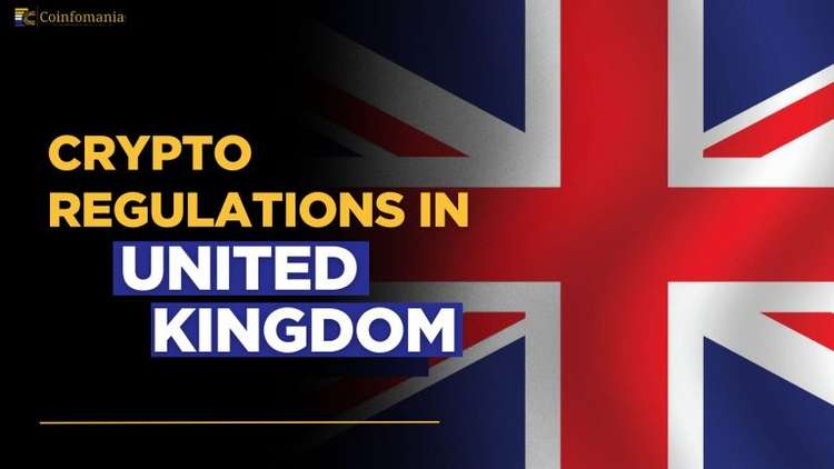 Cryptocurrency Regulations in the United Kingdom (UK)