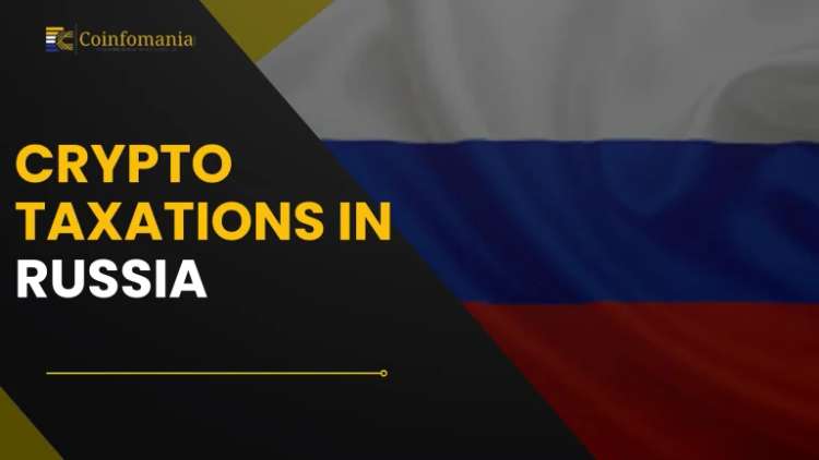 Crypto Taxation in Russia: A Complete Guide