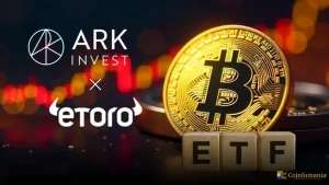Ark Invest Bets Big on eToro in Nasdaq Debut, Trims Bitcoin ETF Holdings