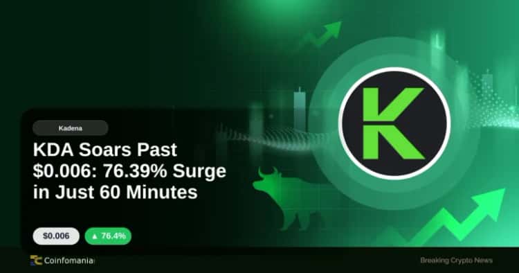 KDA Soars Past $0.006: 76.39% Surge in Just 60 Minutes