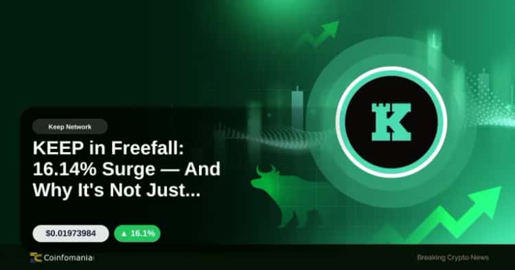 KEEP in Freefall: 16.14% Surge — And Why It’s Not Just Hype