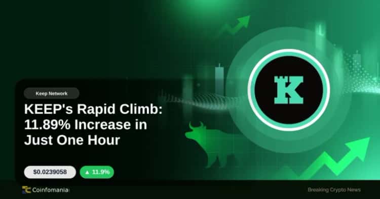 KEEP’s Rapid Climb: 11.89% Increase in Just One Hour