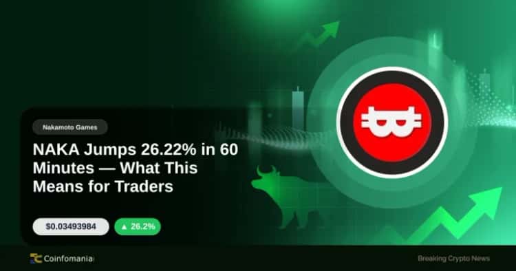 NAKA Jumps 26.22% in 60 Minutes — What This Means for Traders