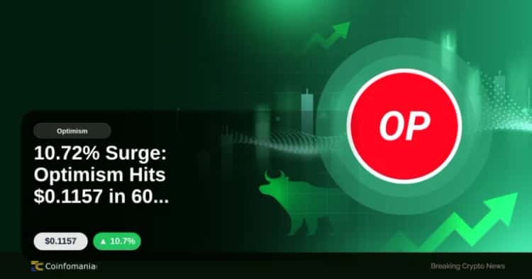 10.72% Surge: Optimism Hits $0.1157 in 60 Minutes