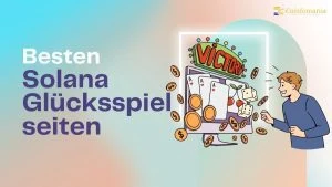 10+ besten Solana Glücksspielseiten im Jahr 2024