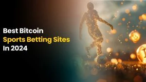 Best Bitcoin Sports Betting Sites in 2024