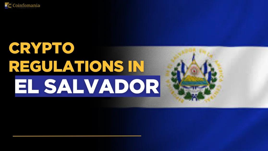 Crypto Regulations in El Salvador