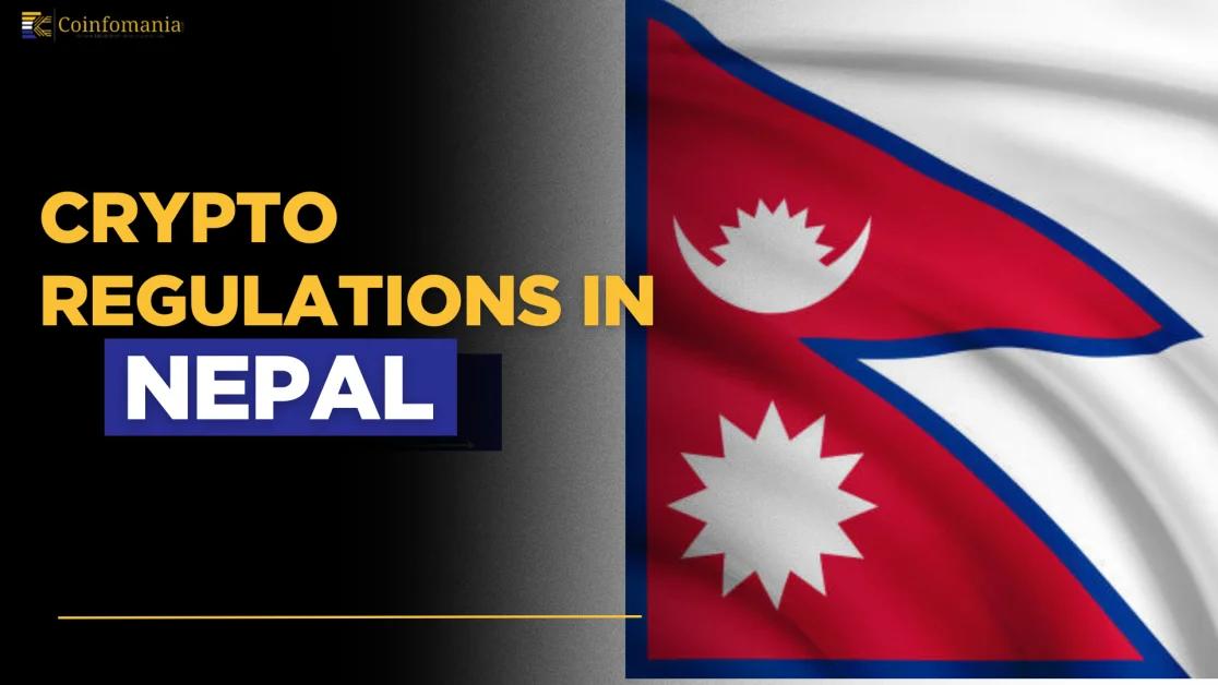 Cryptocurrency Regulations in Nepal: Ban, Challenges &amp; Future Outlook