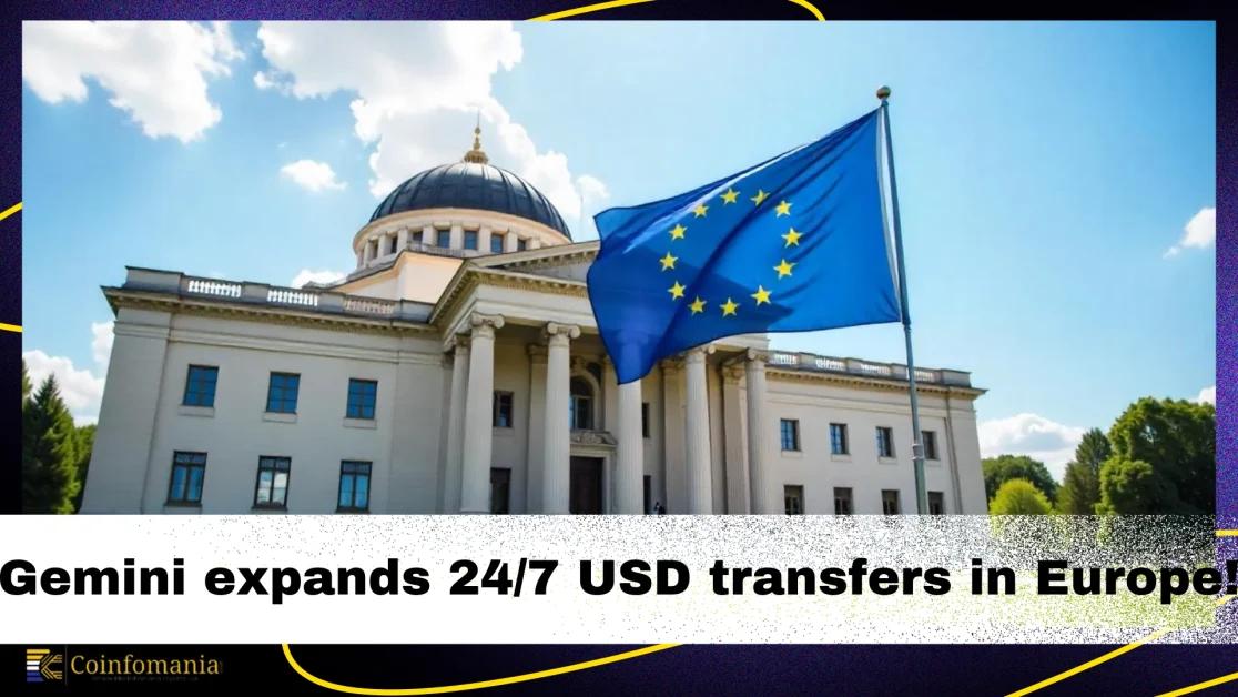 Gemini Crypto Exchange’s Bold Move: Expanding to 6+ European Countries with 24/7 Dollar Transfers!