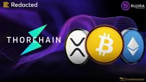 Redacted Launches on THORChain’s Rujira Network, Enhancing Privacy and Supporting Native $BTC, $ETH, $XRP Transactions