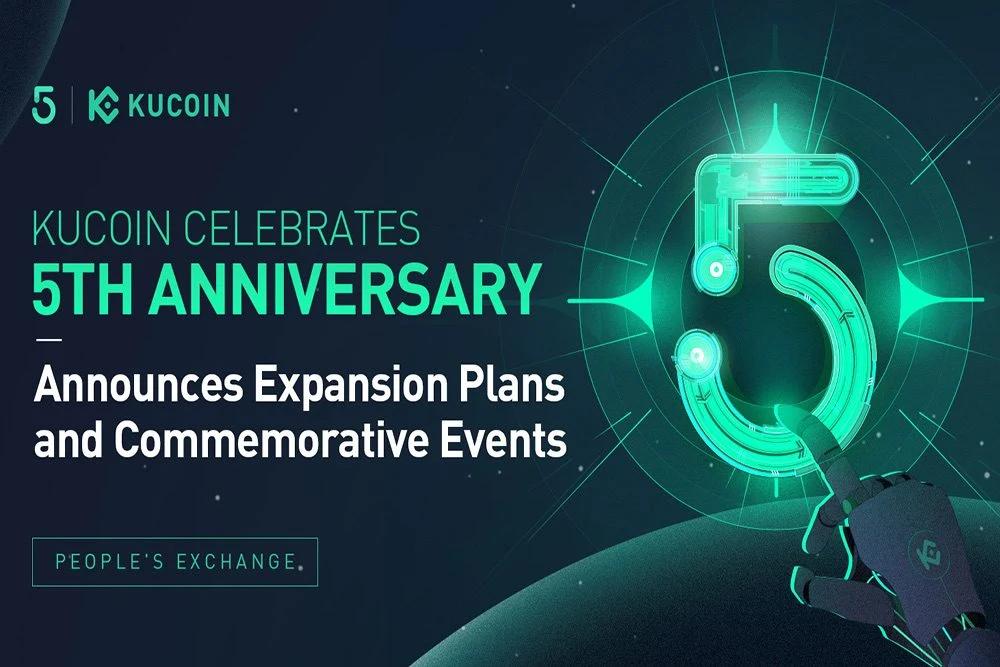 New Global Outreach Strategy and Commemorative Events – KuCoin Exchange Celebrates 5-Year Anniversary