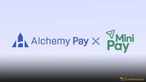 Alchemy Pay Adds Fiat Access to MiniPay as Stablecoin Adoption Grows