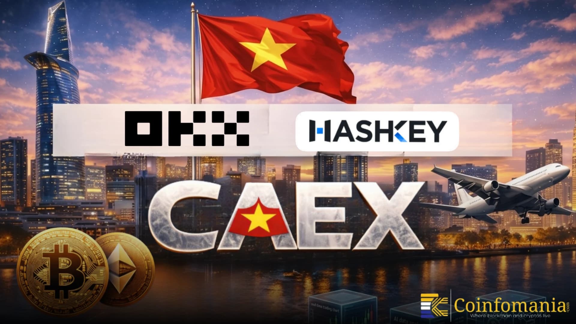 OKX và HashKey Hỗ Trợ Sàn Giao Dịch Crypto CAEX Tại Việt Nam