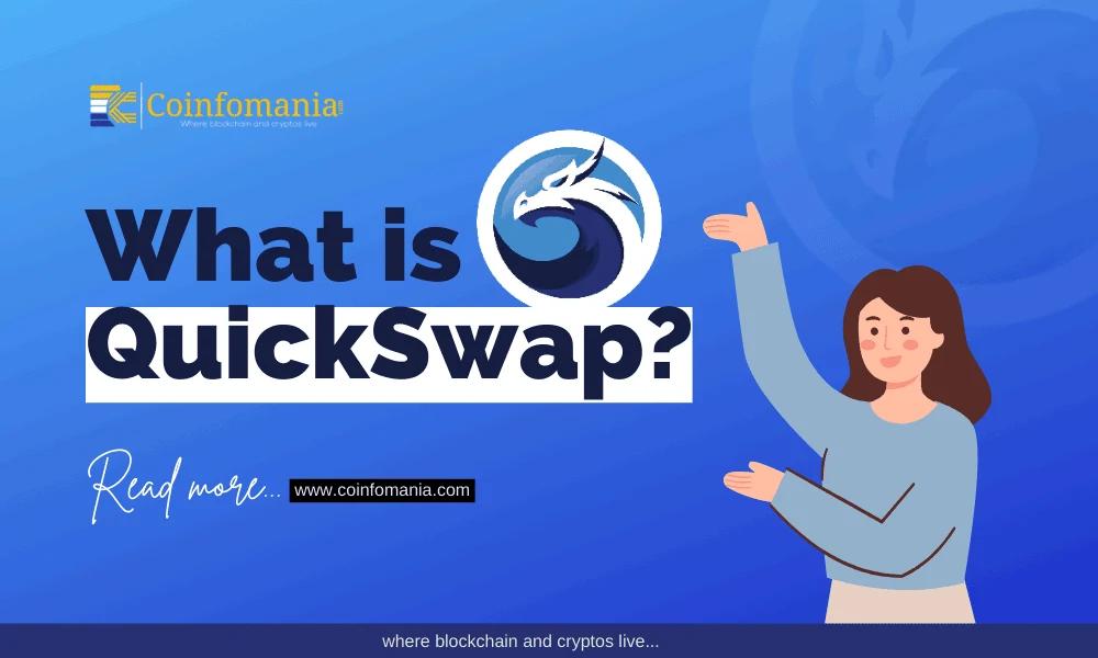 What Is QuickSwap?