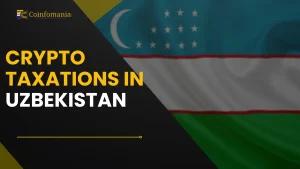 Crypto Taxation in Uzbekistan: A Complete Guide