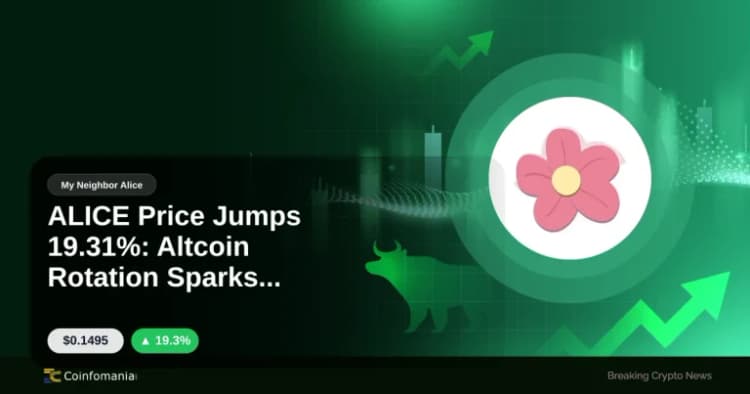 El precio de ALICE salta un 19.31%: La rotación de altcoins genera impulso