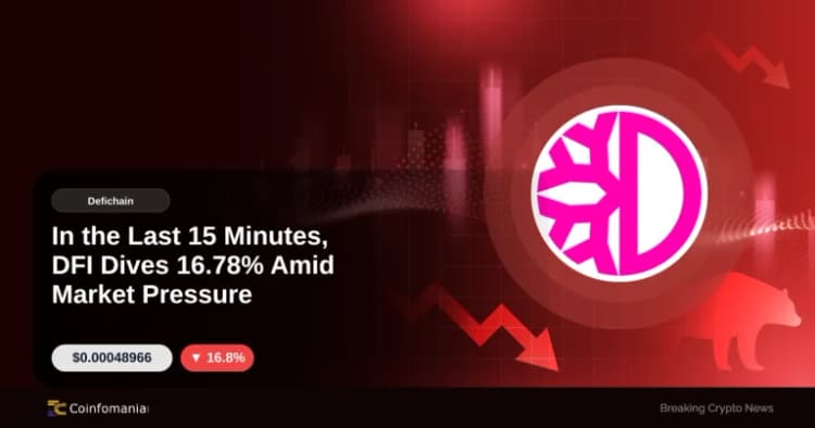 DFI価格、過去15分で市場圧力により16.78%下落