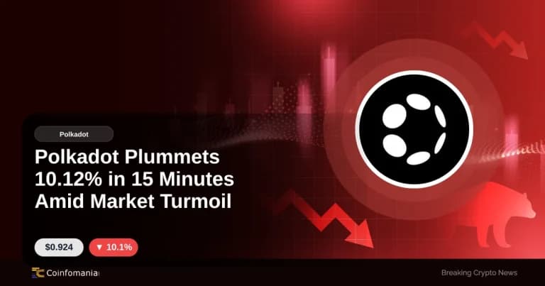 Polkadot Plummets 10.12% in 15 Minutes Amid Market Turmoil