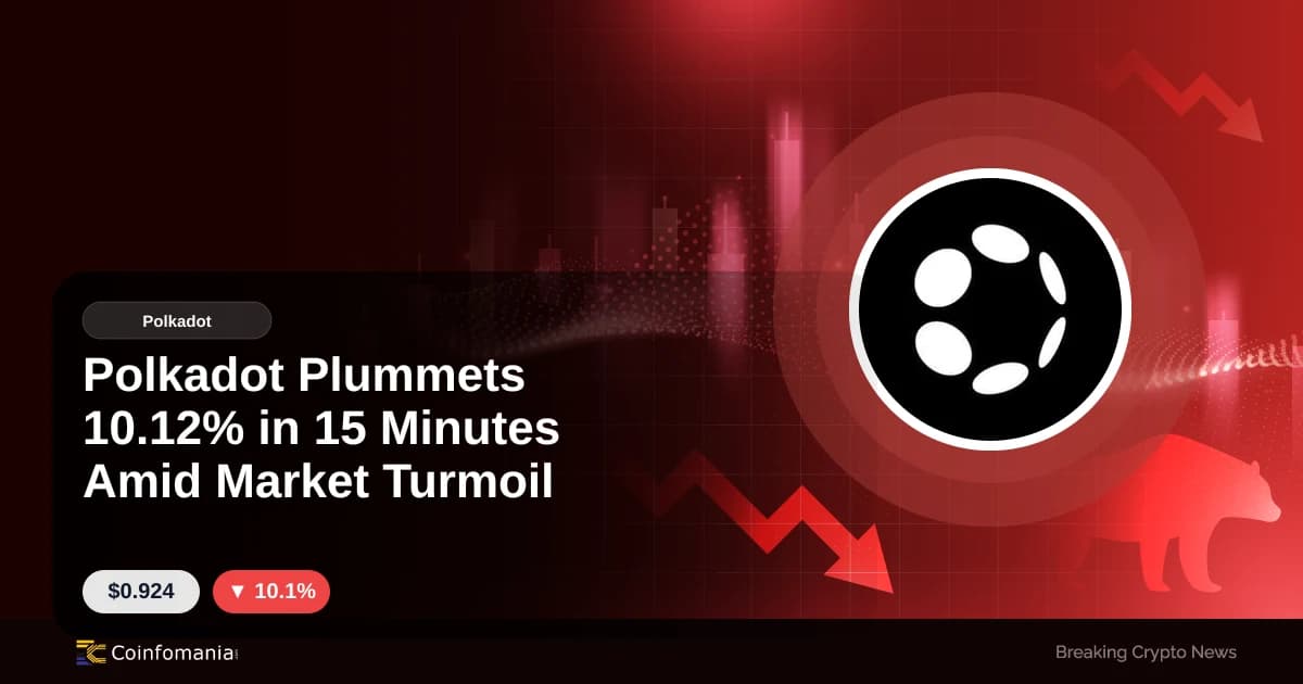 Polkadot Plummets 10.12% in 15 Minutes Amid Market Turmoil