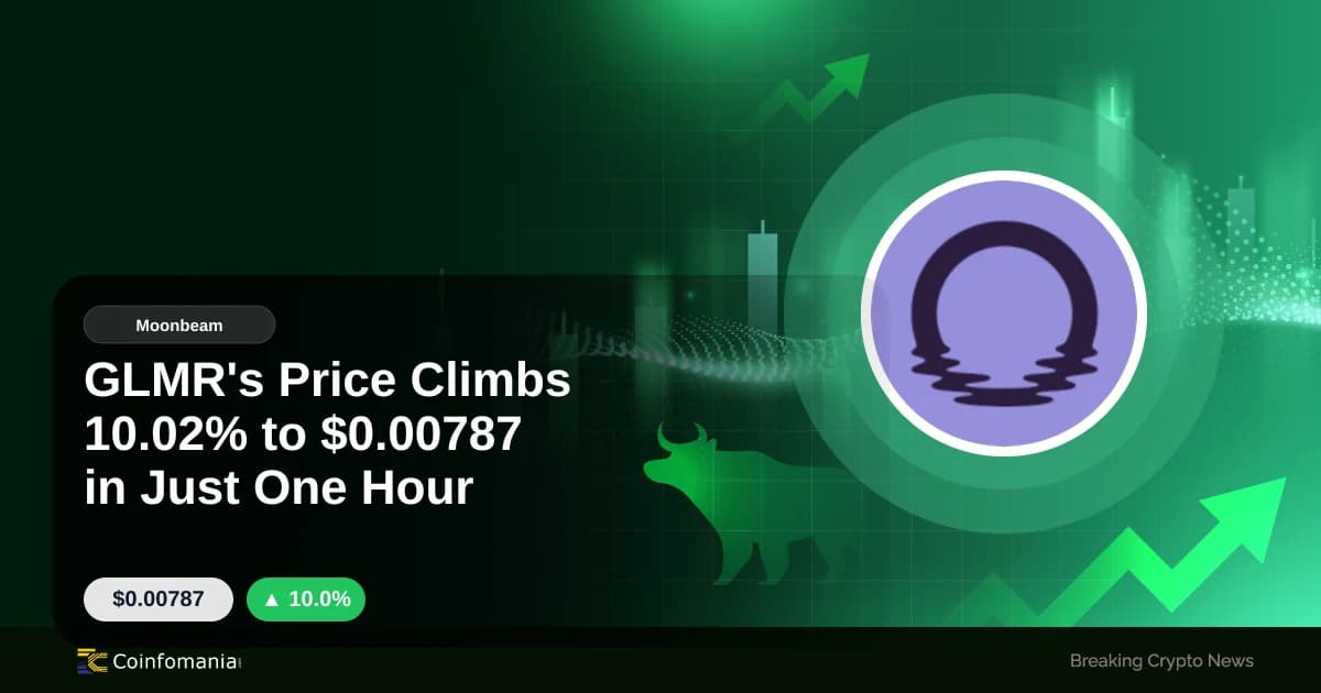 GLMR’s Price Climbs 10.02% to $0.00787 in Just One Hour