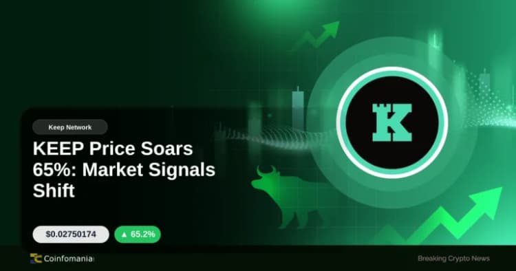 KEEP Price Soars 65%: Market Signals Shift