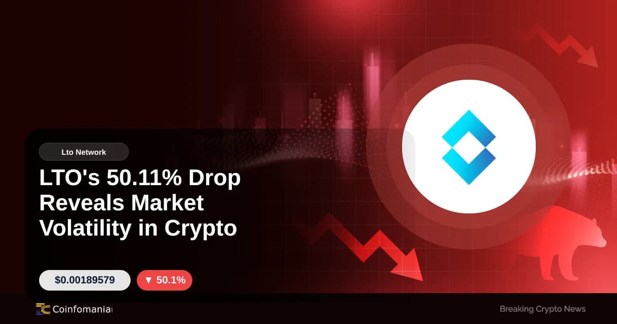 LTO’s 50.11% Drop Reveals Market Volatility in Crypto