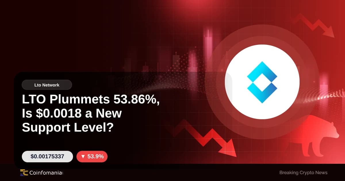LTO Plummets 53.86%, Is $0.0018 a New Support Level?