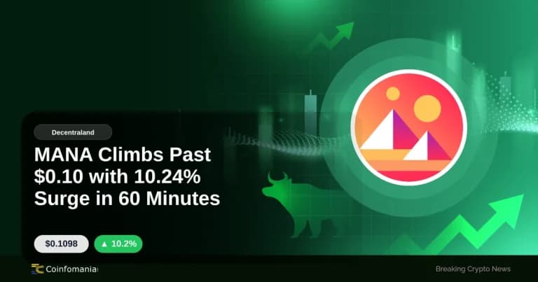 MANA Climbs Past $0.10 with 10.24% Surge in 60 Minutes