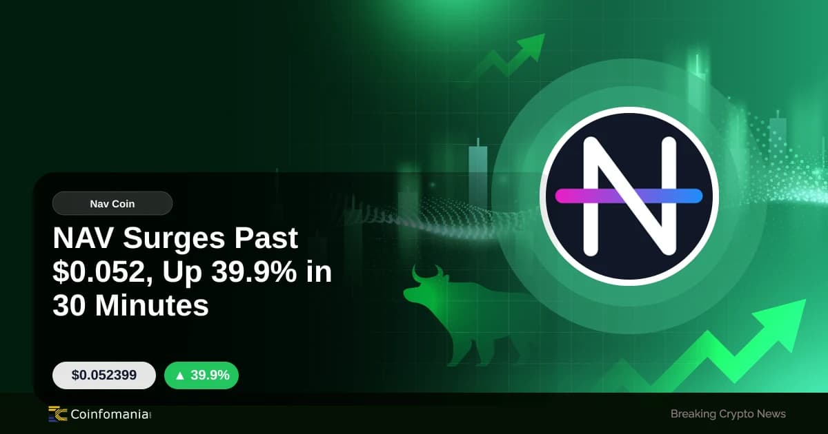 NAV Surges Past $0.052, Up 39.9% in 30 Minutes