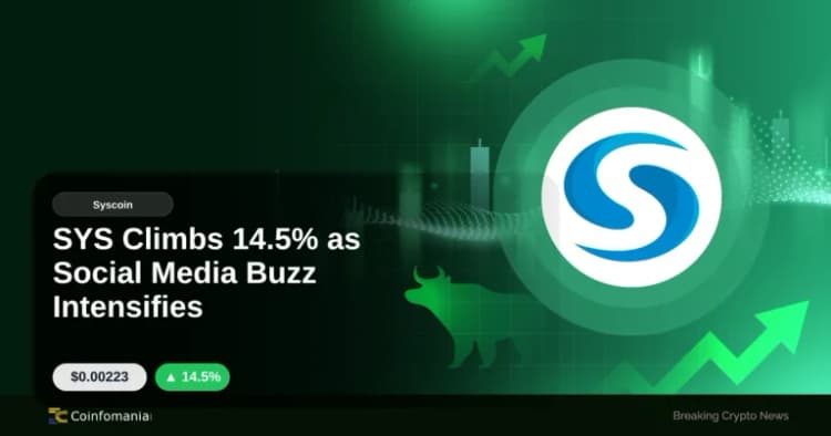SYS Climbs 14.5% as Social Media Buzz Intensifies
