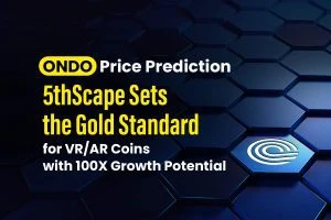 ONDO Price Prediction: 5thScape Sets the Gold Standard for VR/AR Coins with 100X Growth Potential