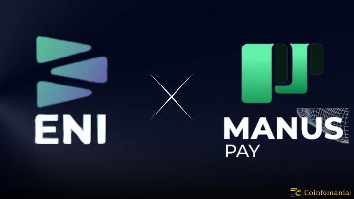 ENI and ManusPay Join Forces to Transform Web3 Payments Ecosystem