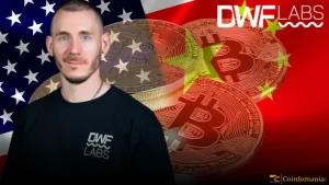 DWF Labs Co Founder Predicts Growth in US and China Backed Crypto Projects