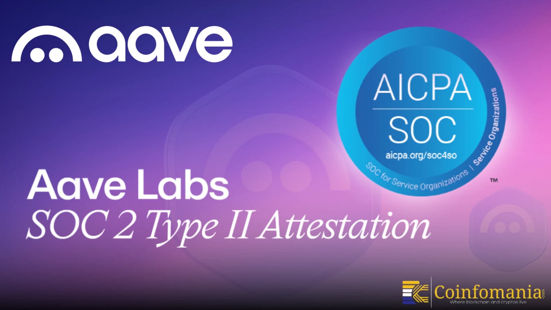 Aave Labs Earns SOC 2 Type II Compliance
