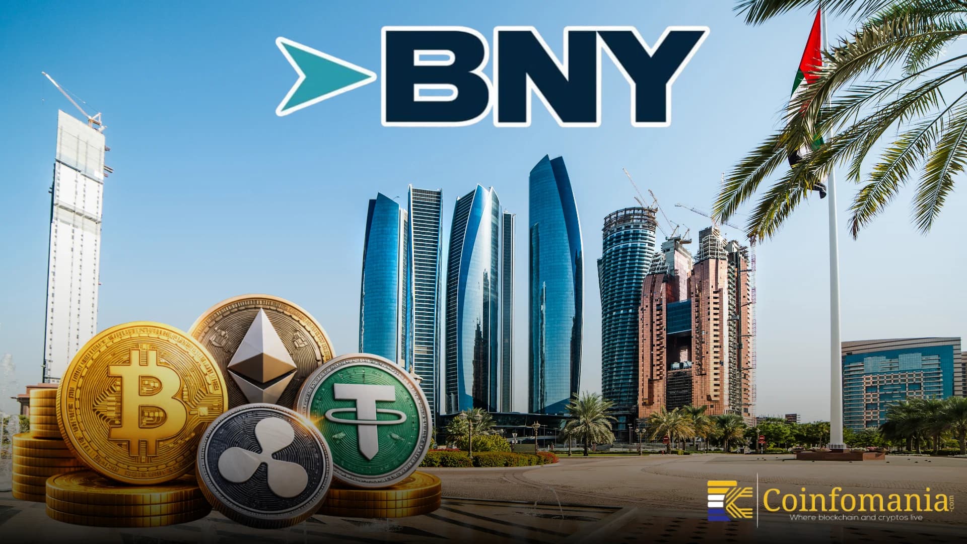 BNY erweitert Krypto-Custody nach Abu Dhabi mit 59 Billionen USD an Vermögenswerten
