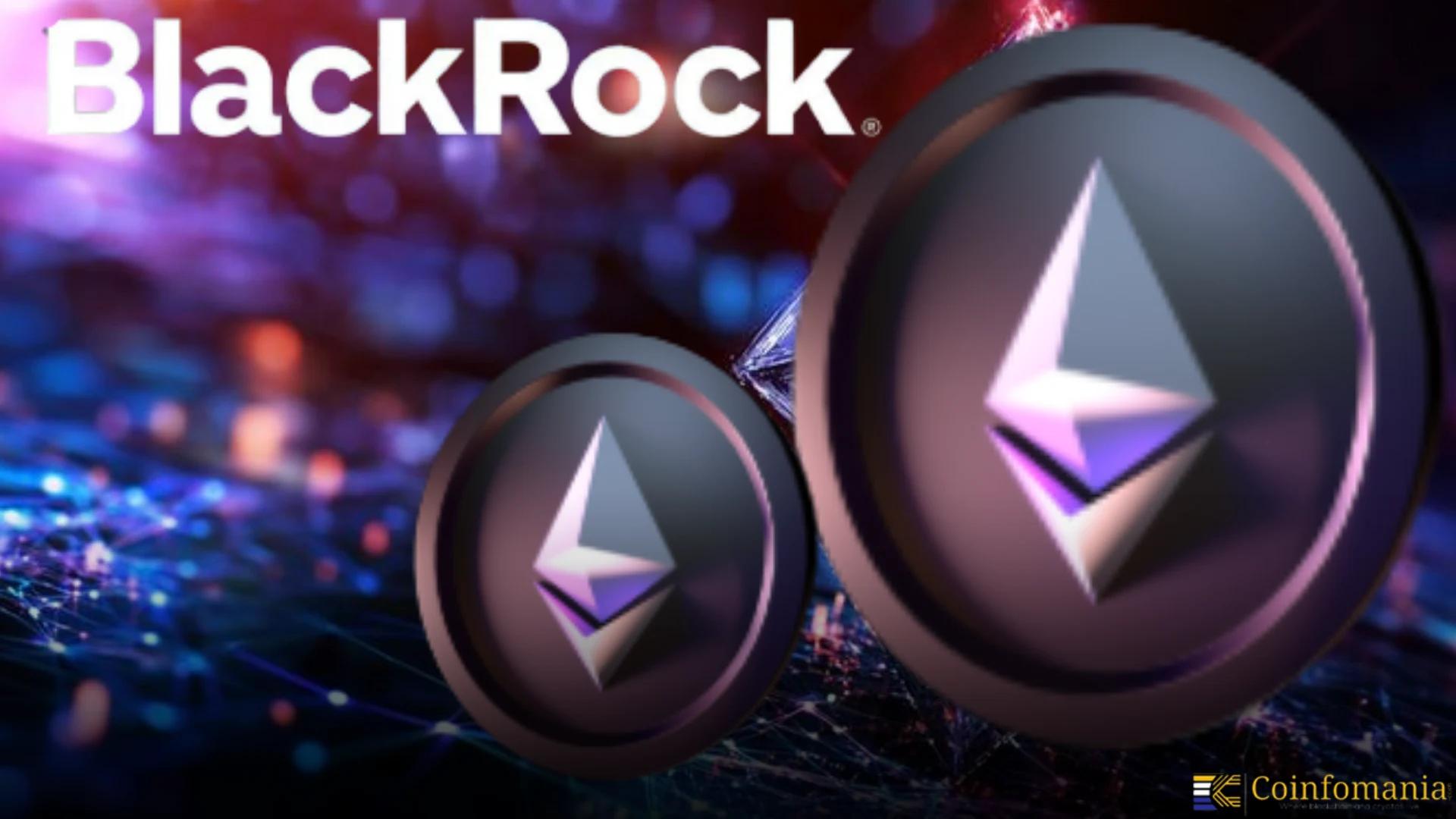 BlackRock Ethereum Investment Boosts Confidence in ETH