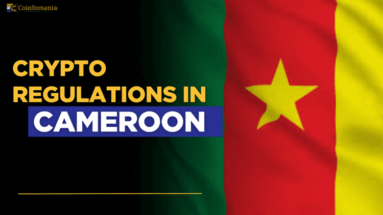 Cryptocurrency Regulations in Cameroon