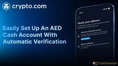 Crypto.com Launches AED Cash Accounts in UAE With Instant Setup