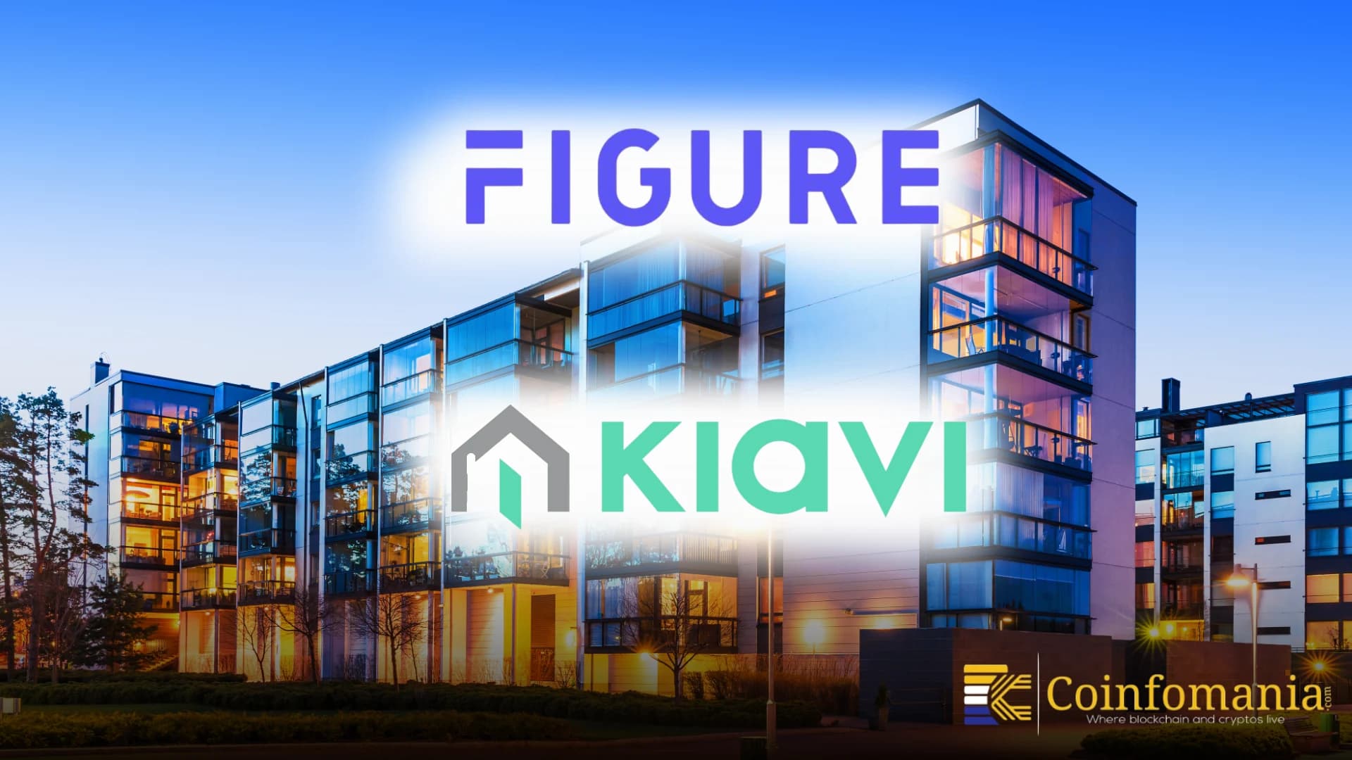 Figure Paga 717 Milioni di Dollari per Kiavi per Dominare la Tokenizzazione Immobiliare