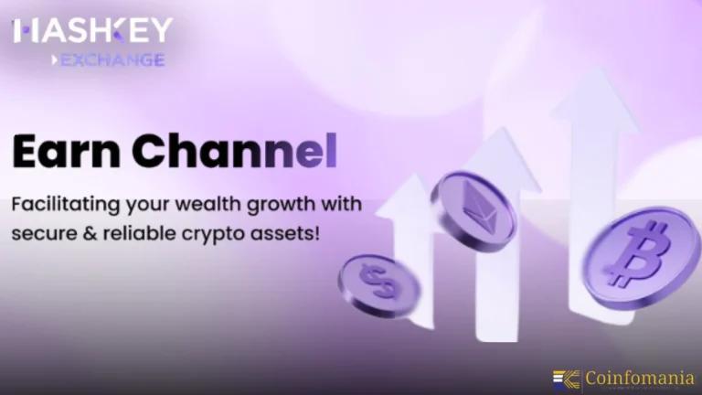 HashKey Exchange запускает «Earn Channel» для объединения блокчейнов