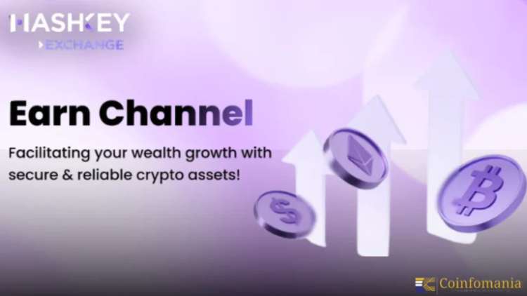 HashKey Exchange เปิดตัว ‘Earn Channel’ สร้างสะพานเชื่อม Blockchain