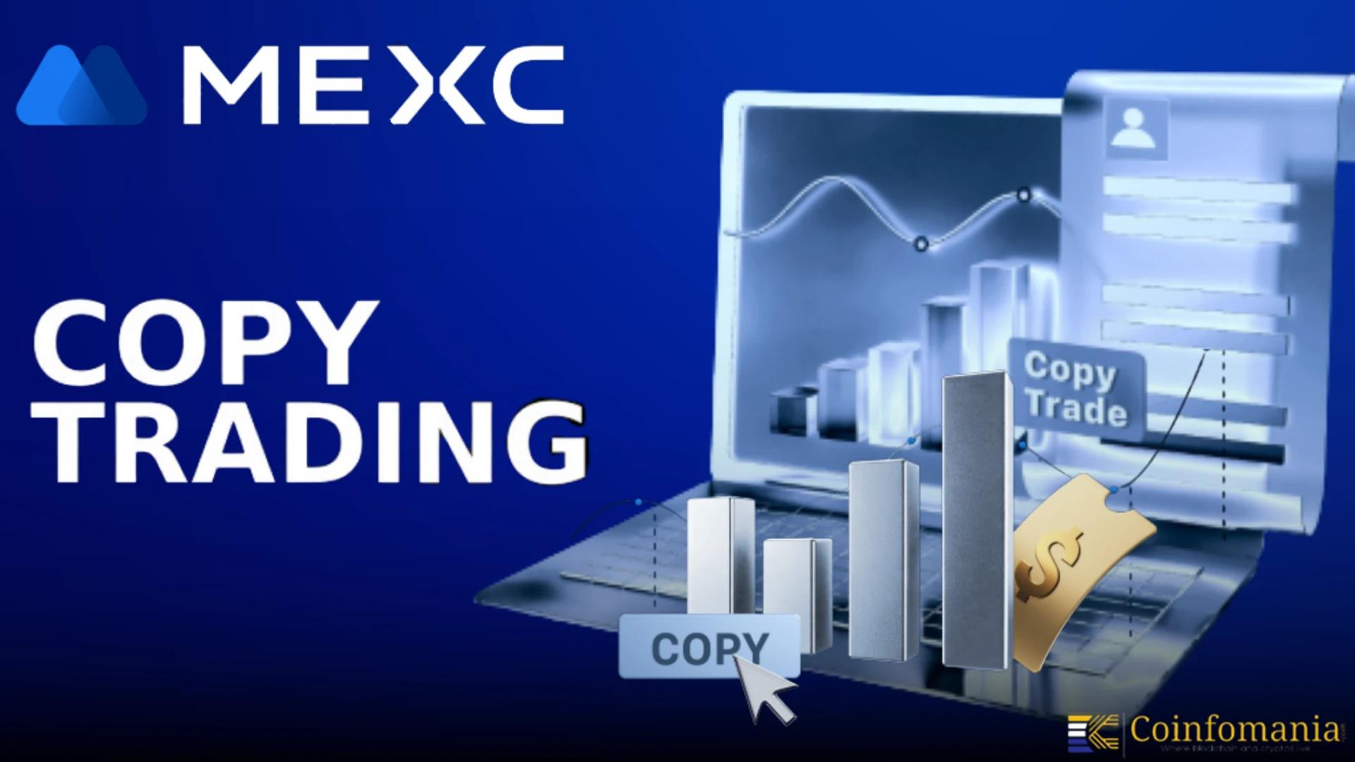 MEXC Explains Copy Trading: Easy Ways to Mirror Pro Traders
