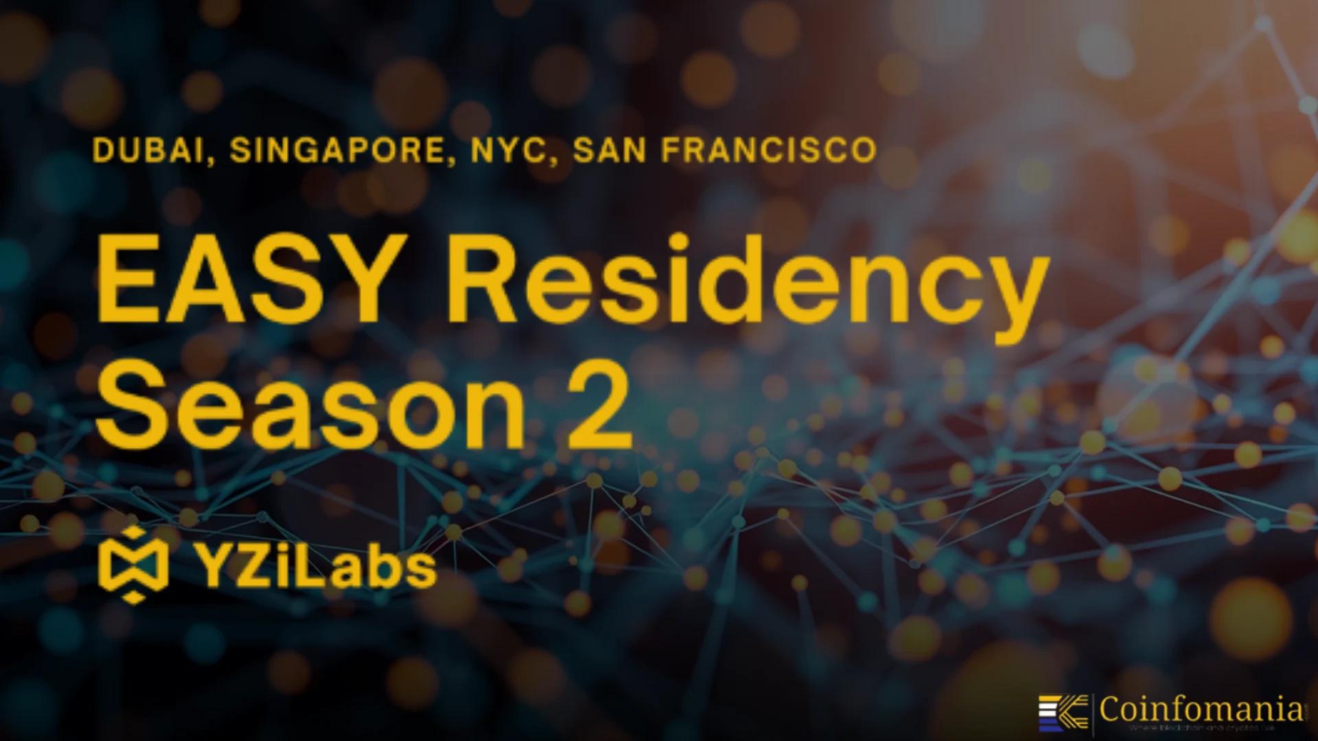 YZi Labs ra mắt Mùa 2 của EASY Residency hướng đến Web3, AI và Công nghệ sinh học