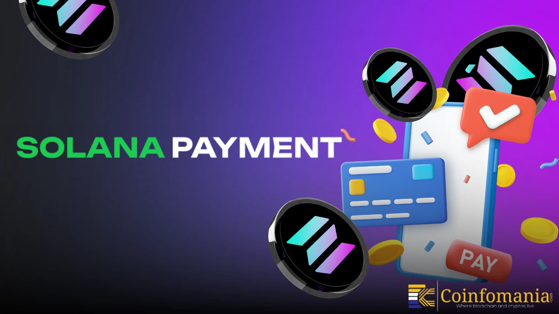 Solana Payments Goes Live With Instant Settlement Features