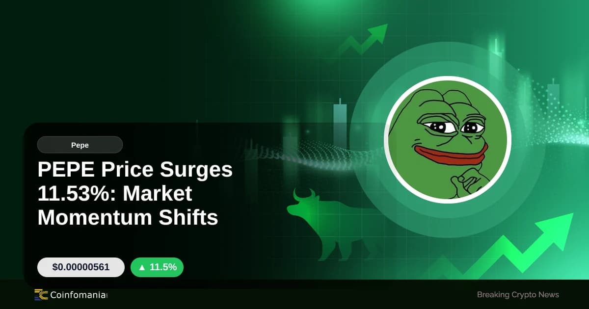 PEPE Price Surges 11.53%: Market Momentum Shifts
