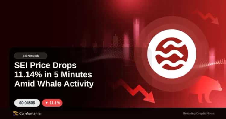 SEI Price Drops 11.14% in 5 Minutes Amid Whale Activity