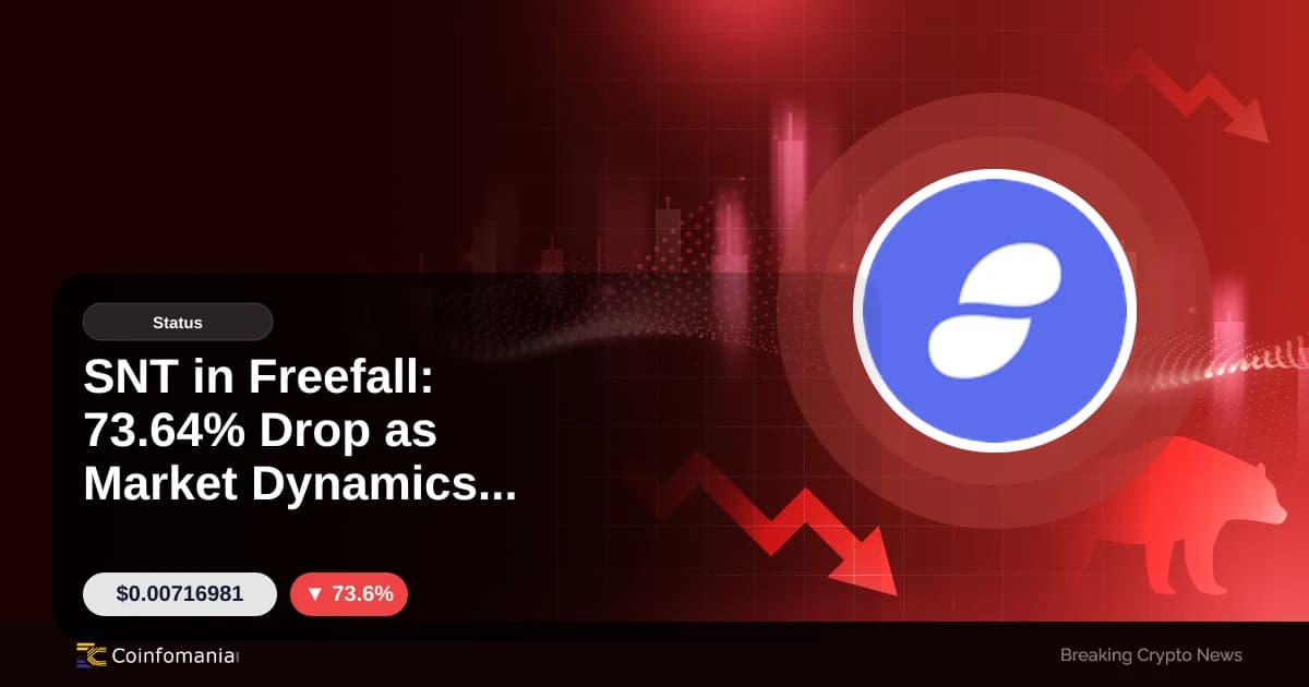 SNT in Freefall: 73.64% Drop as Market Dynamics Shift