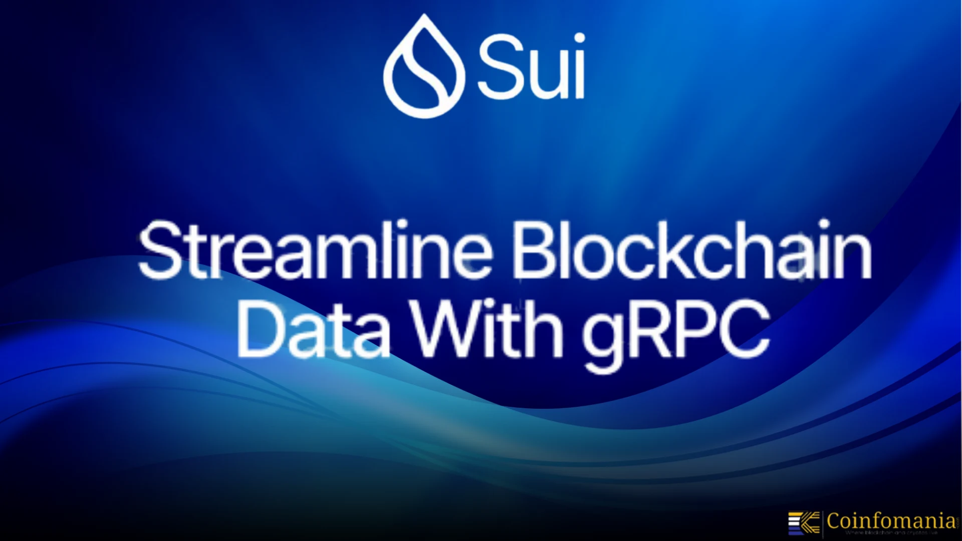 Sui Adopts gRPC Beta: Data Access vs JSON-RPC