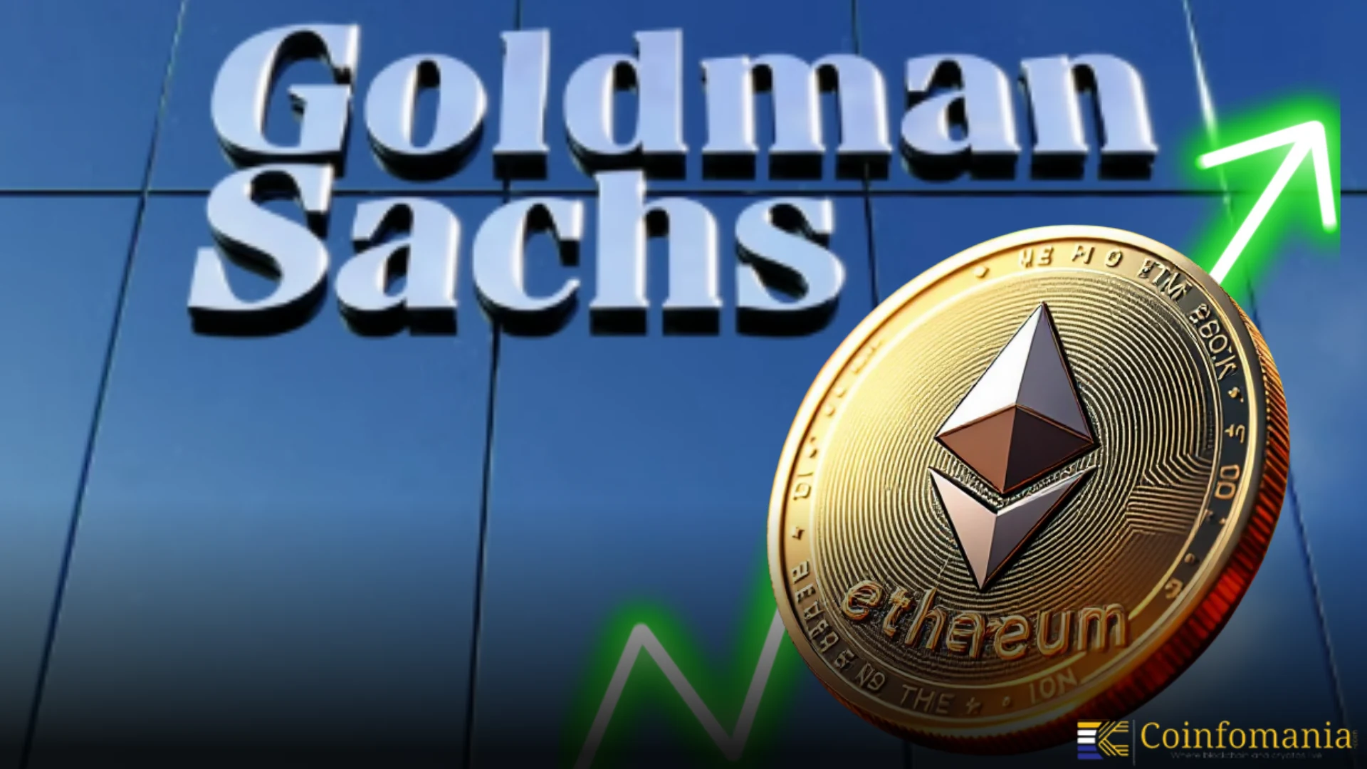 Inversión de Goldman Sachs en Ethereum se Dispara a 721 Millones de Dólares