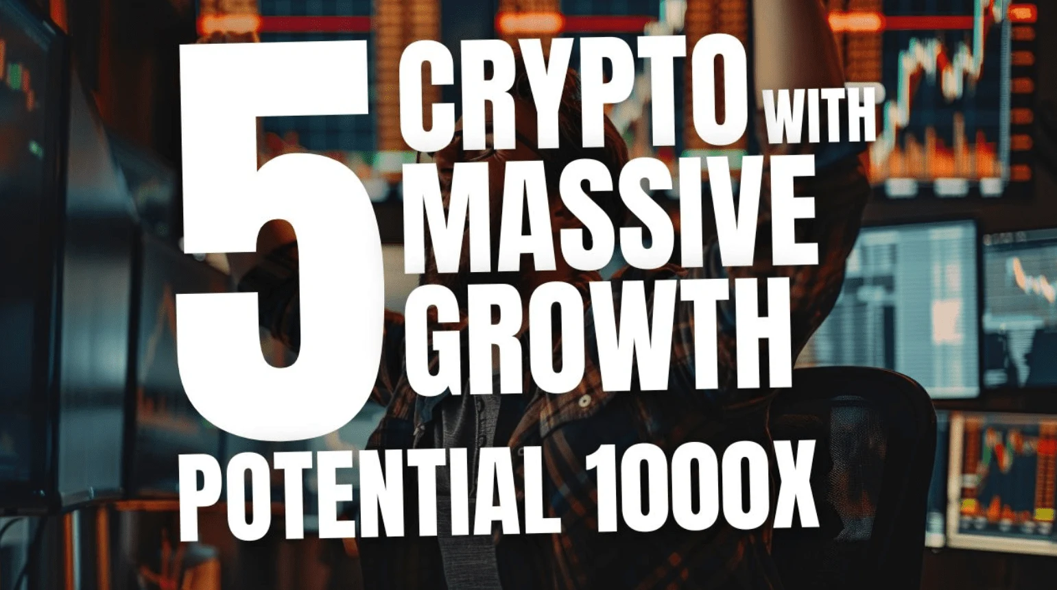 5 Best Crypto for 1000x Growth Potential [Top 2024 List]